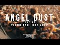 Angel dut  07302022 live  sound and fury 2022