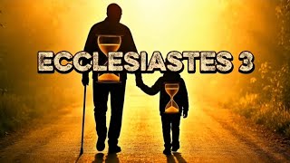 A Time For Everything | Ecclesiastes 3 | Narrated by David Suchet 