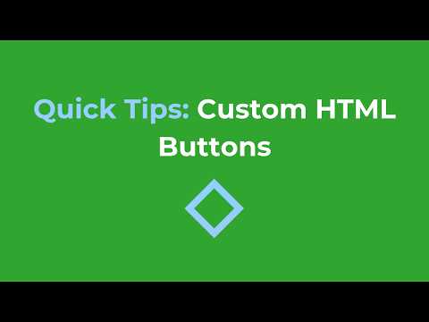 Quick Tips: Custom HTML Buttons [NoCode]