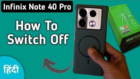 infinix note 40 Pro switch off kaise karen, how to power off without power button in infinix note 40