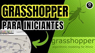 🦗 Grasshopper 3D para Iniciantes [Tutorial Completo]