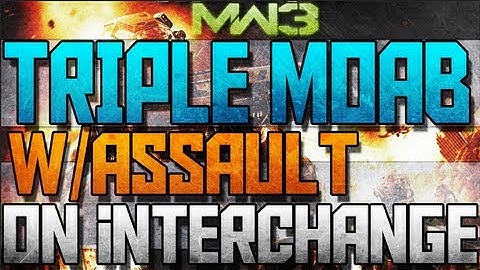 MW3: INSANE 182 Kill ASSAULT TRIPLE MOAB On InterChange