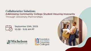 Addressing Community College Student Housing Insecurity Through University Partnerships