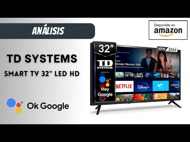 Smart TV 32 pulgadas HD Hey Google Official Assistant con control por voz.  Televisor Android 11 - TD Systems PRIME32C15GLE