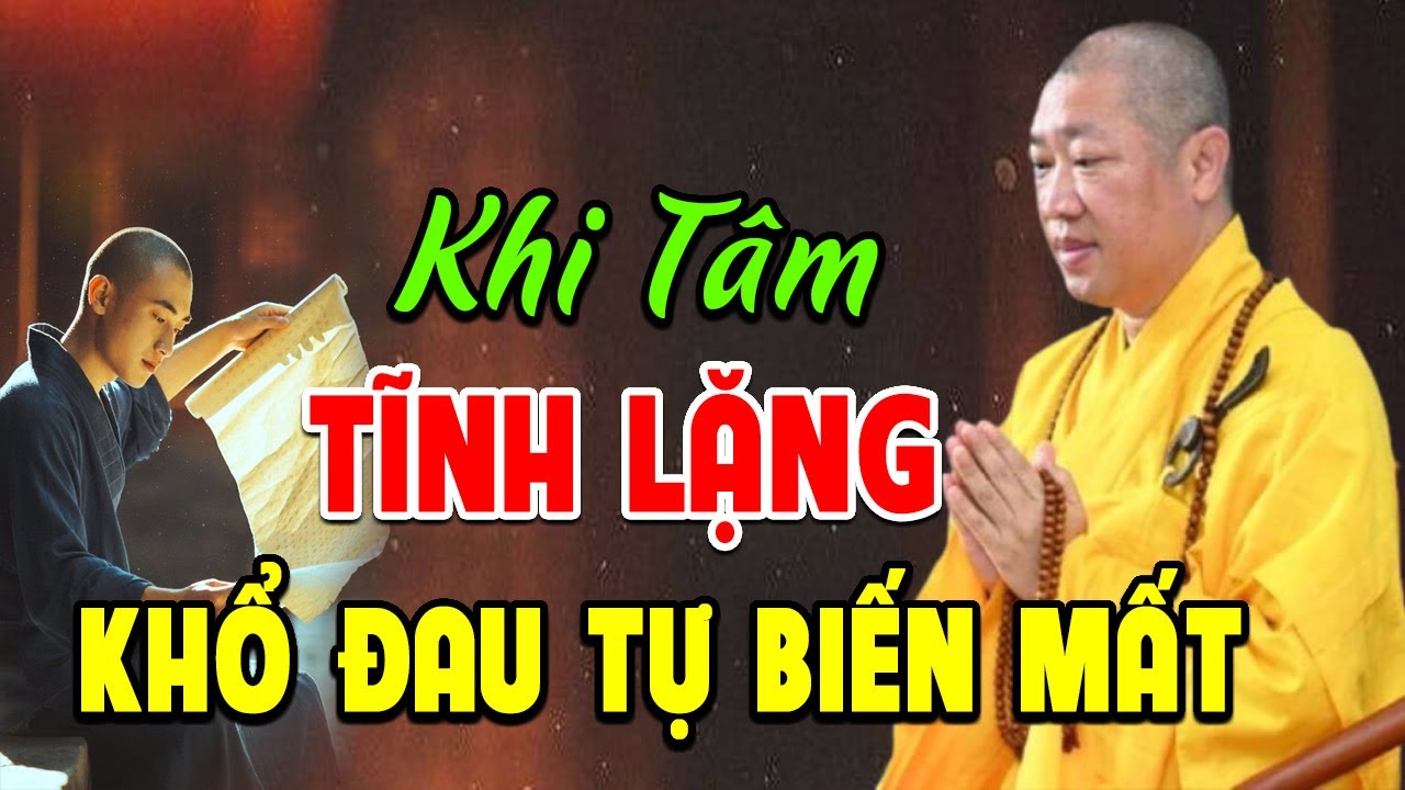 Bí Mật Phật Dạy: Khi Tâm Tĩnh Lặng, Khổ Đau Sẽ Tự Biến Mất – Ai Nghe Cũng Thay Đổi Ngay!