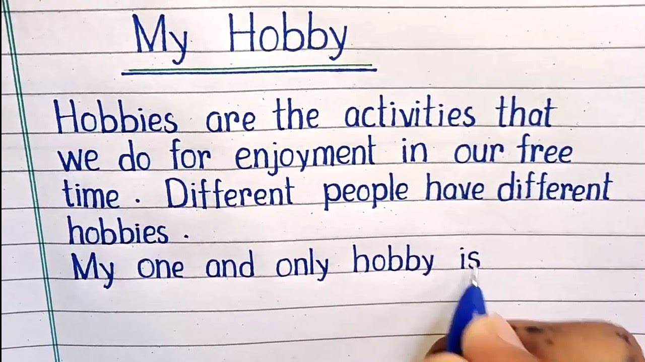 essay about hobby 120 words