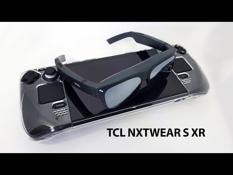 TCL NXTWEAR S XR Glasses Hands On | A perfect addition to Steam Deck | Analista De Bits
