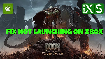 How To Fix DOOM: The Dark Ages Not Launching Error On Xbox Series X|S