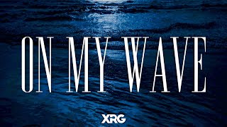 Xirgo - On My Wave (Lyric Video)