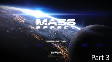 Mass Effect Legendary Edition, GAMEPLAY WALKTHROUGH [ME1 PART 3] [NO COMMENTARY]