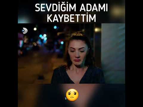 SEVDİĞİM ADAMI KAYBETTİM