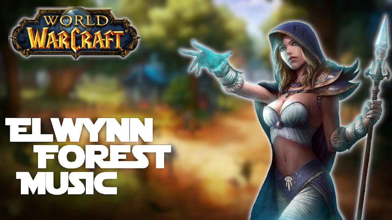 WORLD OF WARCRAFT - ELWYN FOREST MUSIC [ HD | CHILLOUT ]