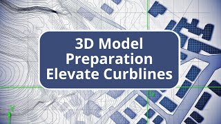 TBC Site Data Prep and Modeling - Elevate Curblines