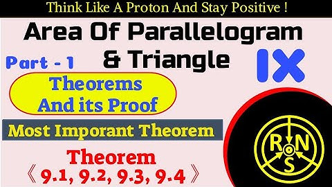 Area Of Parallelogram And Triangle - Chapter 9 | Theorem - 9.1, 9.2, 9.3, 9.4 | Class-9th | MATHS