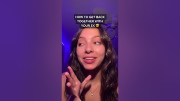 HOW TO GET BACK TOGETHER WITH YOUR EX #shorts