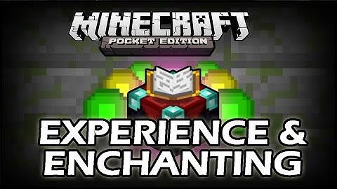 [0.10.4] Minecraft PE Mod Showcase - Experience & Enchanting Mod!