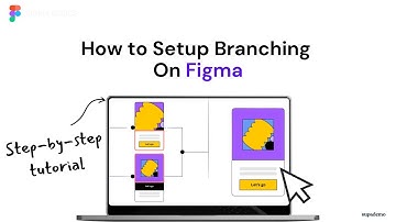 How to Setup Branching On Figma