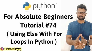 Using Else With For Loops | Python Tutorials For Absolute Beginners In Hindi #74