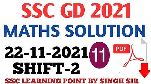 SSC GD 2021 (22 NOV, 2021 2nd shift) Maths Solution|| GD Solved Paper by Singh Sir.