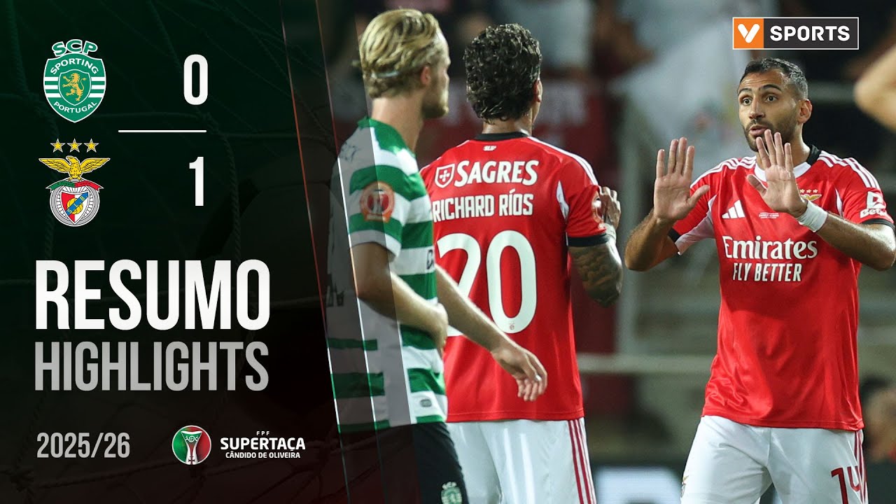 Resumo: Sporting 0-1 Benfica (Supertaça 25/26)