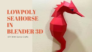 HOW TO DO LOWPOLY 3D SEAHORSE IN BLENDER | GRAB, SCALE, ROTATE, EXTRUDE AND KNIFE TOOL IN BLENDER screenshot 3