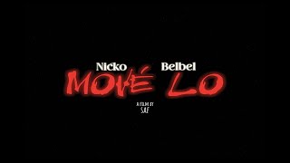 Nikooo ft. Nicko & Belbel - Mové Lo (Official Video)