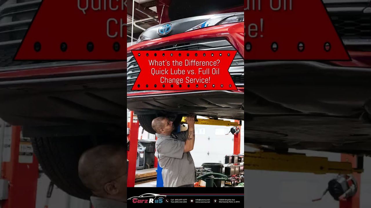 Quick Lube vs  Full Oil Change 