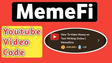 How To Make Money On Text Writing Online | MemeFi Video Code