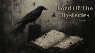 Chapter 7: Code Names [LOTM]