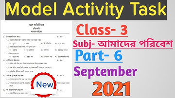 Class 3 Model Activity task Amader Paribesh Part-6|তৃতীয় শ্রেণীর আমাদের পরিবেশ অ্যাক্টিভিটি টাস্ক