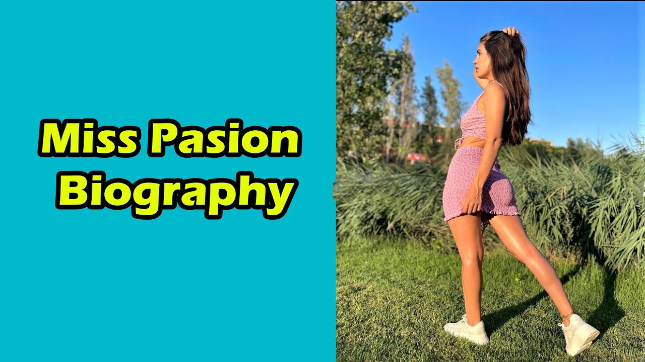 Miss Pasion Biography - Miss Pasion Free Hot HD Videos - YouTube