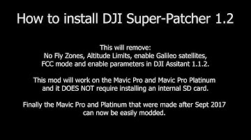 How to unlock NFZ, Alt limit and more using DJI Super Patcher - DJI Mavic Pro and Platinum  2019