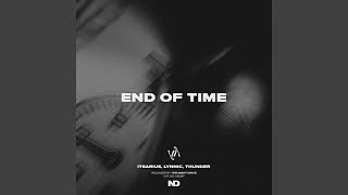 Download Lagu End Of Time (Extended Mix)