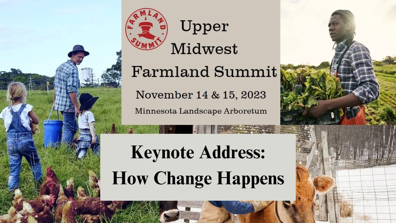 2023 Farmland Access Summit: Keynote Address: How Change Happens | Zach Ducheneaux