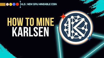 Karlsen (KLS) Mining - New Mineable Coin | Massive Profit with Kaspa Fork