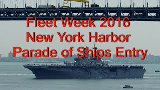 Fleet Week 2016 New York Harbor Parade of Ships Entry
