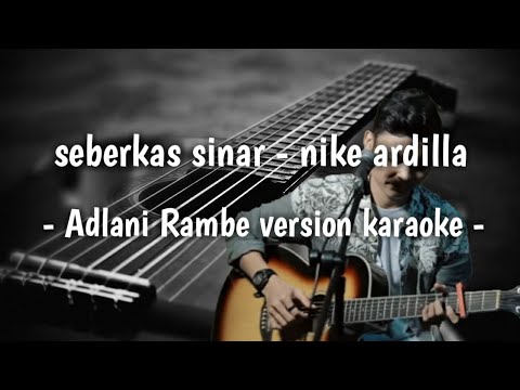 seberkas-sinar-(adlani-rambe-karaoke-version-lirik)
