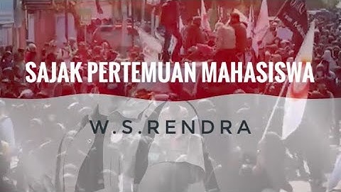 SAJAK PERTEMUAN MAHASISWA (W.S.RENDRA)