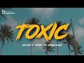 Saii kay  toxic feat jarahn  uralom kania png music 2022