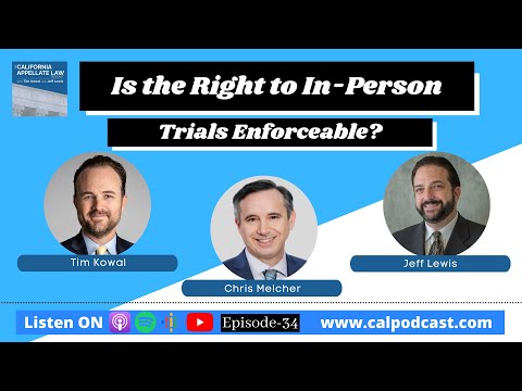 Is the Right to In Person Trials Enforceable?
