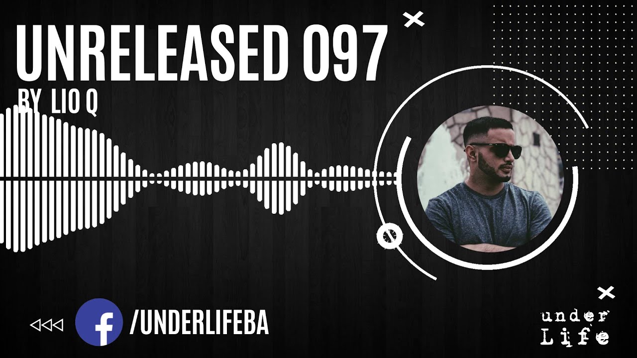 Unreleased 097 By Lio Q - UNDERLIFE