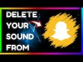 How to Delete Your Sound on Snapchat || Snapchat Main Sound Delete Kaise Kare