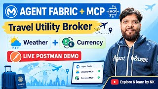 MuleSoft Agent Fabric Hands-On: Travel Utility Broker with MCP | Weather + Currency API Demo #agent