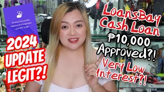 LOANSBAY CASH LOAN | EASY & FAST APPROVAL?! | P10,000 APPROVED | VERY LOW INTEREST?!