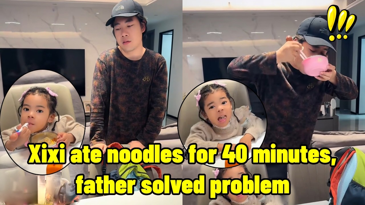 Xixi ate noodles for 40 minutes, father solved problem. #Cross-border marriage #Real life