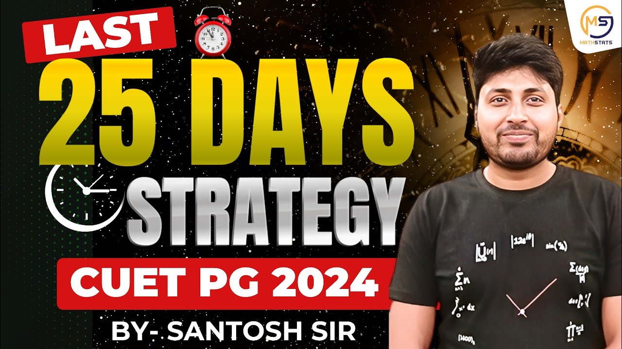 Last 25 Days Strategy for CUET PG Statistics 2024 Exam ? Santosh Sir ...