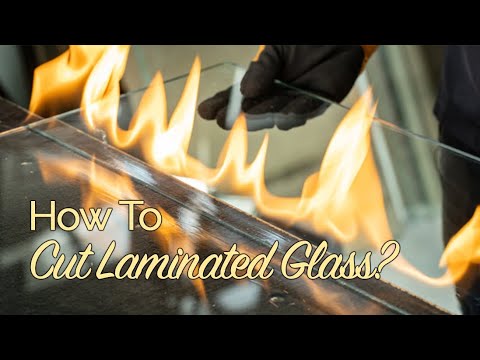 How To: Cut Laminated Glass