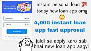 instant personal loan ?? today new loan app OMG 4,000 ka loan jaldi se apply now instant personal