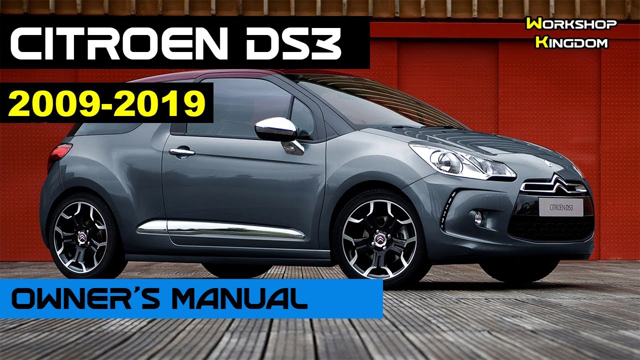 CITROEN DS3 (2009-2019) Owner's Manual - How to DOWNLOAD the PDF in ...