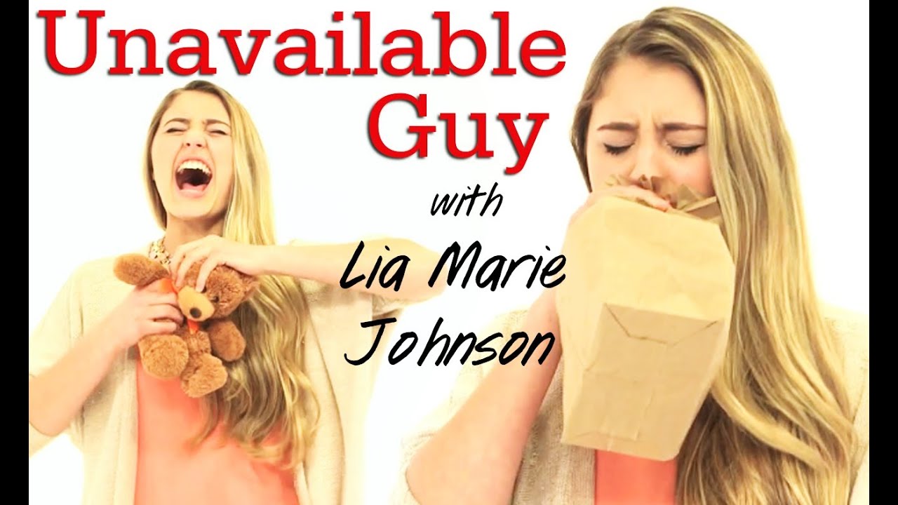When A Guy Is Unavailable with LiaMarieJohnson 